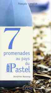 7 promenades au pays du pastel