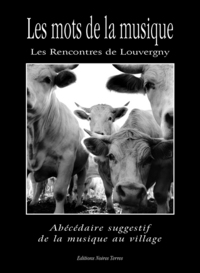 LES MOTS DE LA MUSIQUE - Les Rencontres de Louvergny