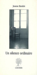 UN SILENCE ORDINAIRE