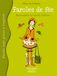 Paroles De Fée - Reconnaître Ses Vraies Richesses