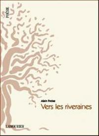 VERS LES RIVERAINES