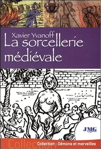 LA SORCELLERIE MEDIEVALE