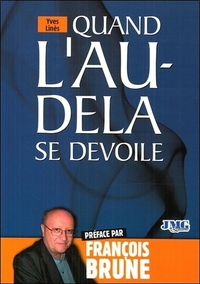 QUAND L'AU-DELA SE DEVOILE