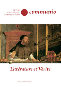 Littérature et vérité - Communio n°4/2014
