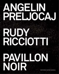 Angelin Preljocaj - Rudy Ricciotti - Pavillon noir