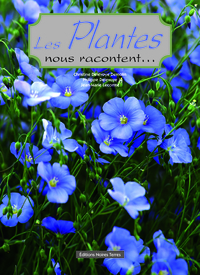 Les Plantes nous racontent Tome 2