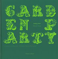 SEBASTIEN GOUJU - GARDEN PARTY