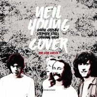 NEIL YOUNG, DAVID CROSBY, STEPHEN STILLS, GRAHAM NASH COVER