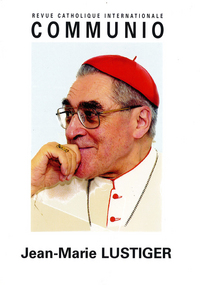 Jean-Marie Lustiger  : COMMUNIO n°197, mai-juin 2008