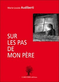 SUR LES PAS DE MON PERE