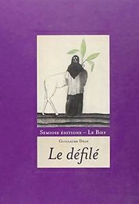 GUILLAUME DEGE - LE DEFILE