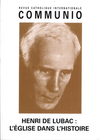 Henri de Lubac : l'église dans l'histoire - COMMUNIO n°199, sept-oct