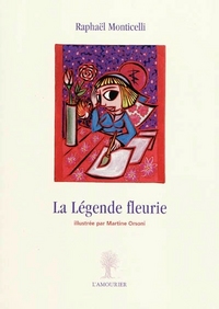 LEGENDE FLEURIE (LA)