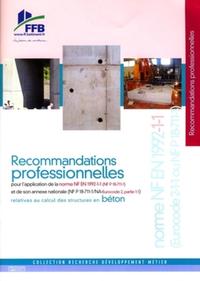 RECOMMANDATIONS PROFESSIONNELLES - RELATIVES AU CALCUL DES STRUCTURES EN BETON