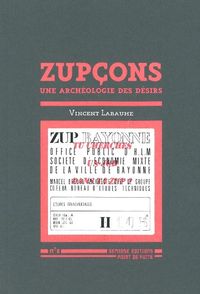 ZUPCONS, UNE ARCHEOLOGIE DES DESIRS - N 8