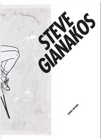 STEVE GIANAKOS - MONOGRAPHIE