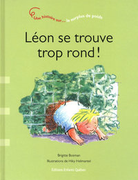 LEON SE TROUVE TROP ROND