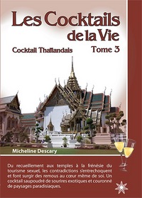 Les Cocktails de la Vie - T3 - Cocktail Thaïlandais
