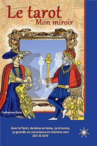 Le tarot, mon miroir