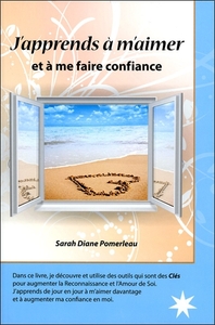 J'APPRENDS A M'AIMER ET A ME FAIRE CONFIANCE