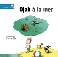 Djak à la mer