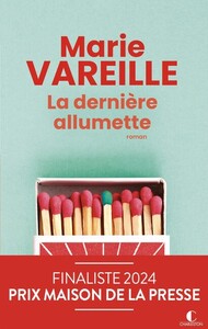 La dernière allumette - Finaliste du Prix Maison de la Presse