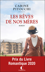 LES REVES DE NOS MERES - PRIX DU LIVRE ROMANTIQUE 2020