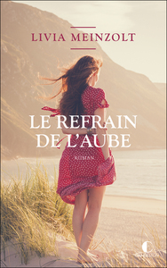 LE REFRAIN DE L'AUBE
