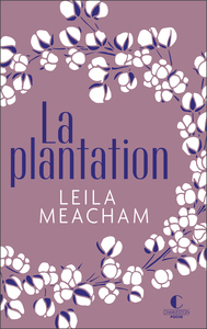 La plantation - édition collector