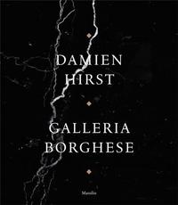 Damien Hirst: Galleria Borghese /anglais