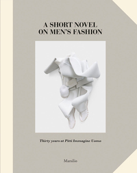 A Short Novel on Men's Fashion /anglais