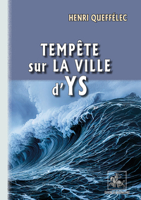 Tempête sur la Ville d'Ys