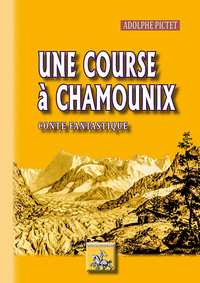 Une course à Chamounix (conte fantastique)