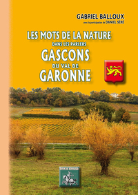 Les mots de la Nature dans les parlers gascons du Val de Garonne