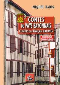 Contes du Pays bayonnais • Condes deu Parçan baionés