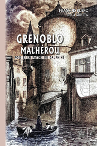 Grenoblo malhérou (format 16x24 cm)