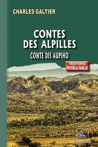 Contes des Alpilles de Crau et de Camargue • Conte dis Aupiho de Crau e de Camargo