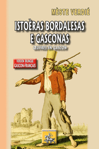 Istoèras bordalesas e gasconas (oeuvres en gascon)