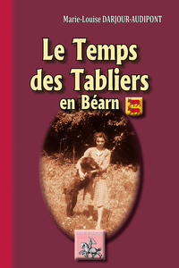 Le Temps des Tabliers en Béarn