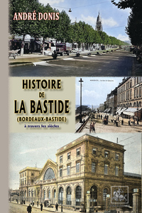 Histoire de La Bastide (Bordeaux-Bastide)