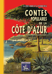 Contes populaires de la Côte d'Azur (recueillis à Menton, Roquebrune & Sospel)