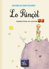 LO PRINCOT (LE "PETIT PRINCE" EN GASCON)