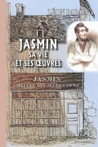 Jasmin, sa vie et ses oeuvres