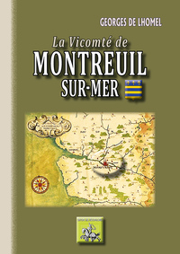La Vicomté de Montreuil-sur-Mer
