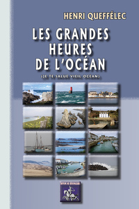 LES GRANDES HEURES DE L'OCEAN