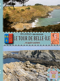 Le Tour de Belle-Isle-en-Mer (en quatre journées)