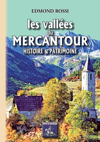 Les Vallées du Mercantour, histoire et patrimoine