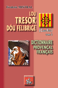 Lou Tresor dou Felibrige (t. 2) (Cou-Fuv)