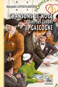 Chansons de noce dans les Landes de Gascogne