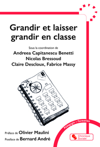 Grandir et laisser grandir en classe